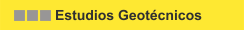 Estudios Geot&eacute;cnicos